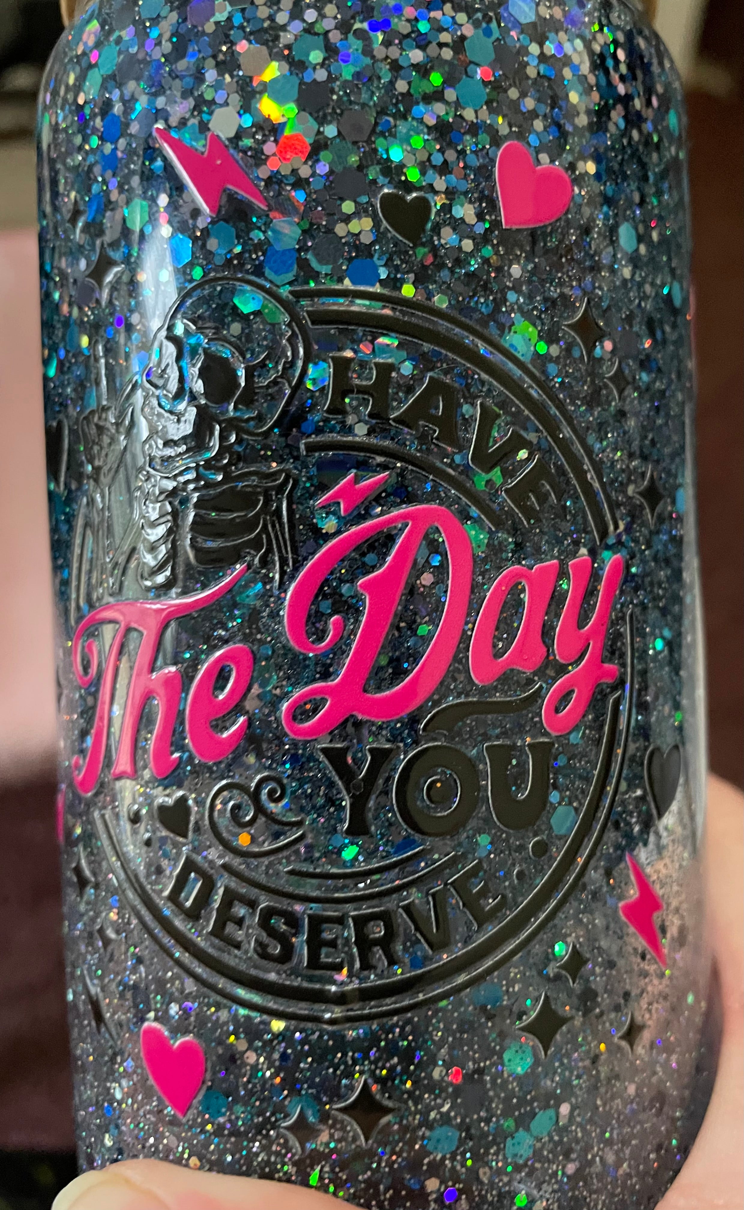 16oz glass cup have the day you deserve